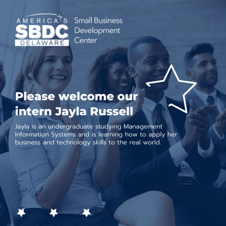 Delaware SBDC welcomes new intern, Jayla Russell.